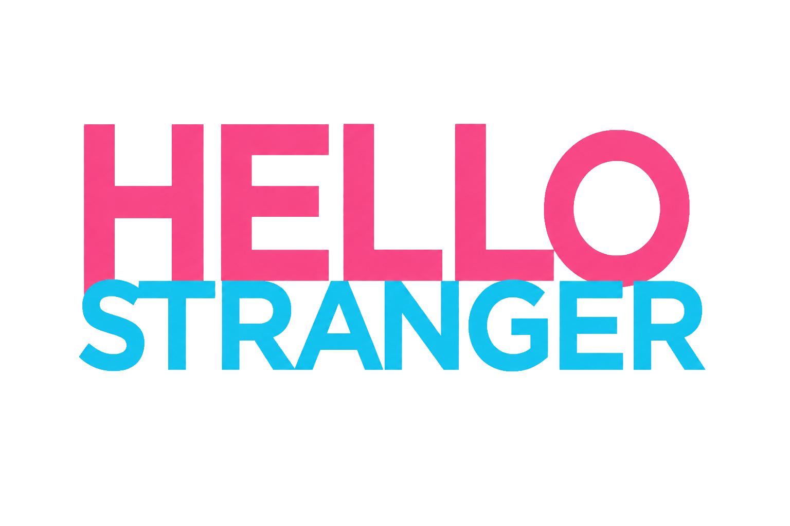 Hello Stranger
